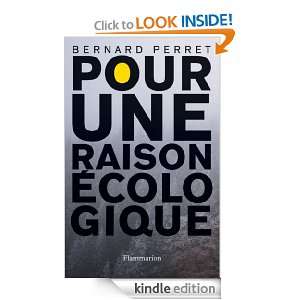 Pour une raison écologique (French Edition) Bernard Perret  