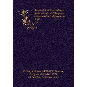   , Pasquale del, 1842 1924, ed,Eusebio, Ludovico, comp Pertile Books