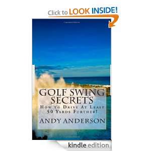   At Least 50 Yards Further Andy Anderson  Kindle Store