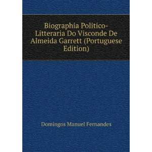   Almeida Garrett (Portuguese Edition) Domingos Manuel Fernandes Books