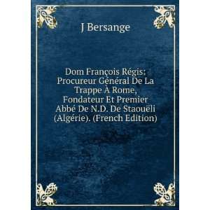   De StaouÃ«li (AlgÃ©rie). (French Edition) J Bersange Books