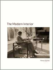 The Modern Interior, (1861893728), Penny Sparke, Textbooks   Barnes 