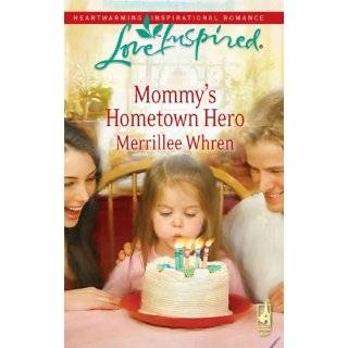 Mommys Hometown Hero (The Dalton Brothers, Book 2) (Love Inspired 