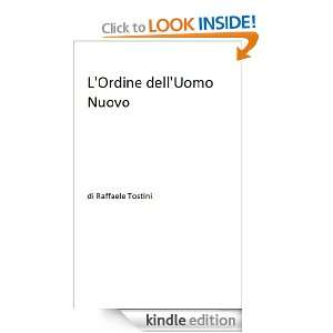 Ordine dellUomo Nuovo (Italian Edition) Raffaele Tostini  