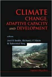 Climate Changedaptive Capacity and Development, (186094373X), Joel B 