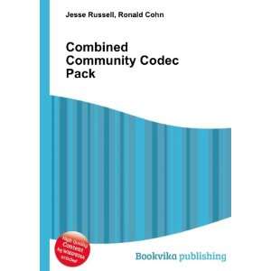  Combined Community Codec Pack Ronald Cohn Jesse Russell 