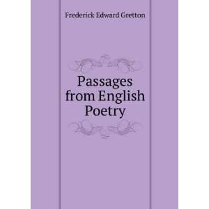    Passages from English Poetry Frederick Edward Gretton Books