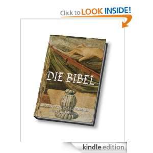 Die Bibel (Kommentierte Lutherbibel) (German Edition) [Kindle Edition 
