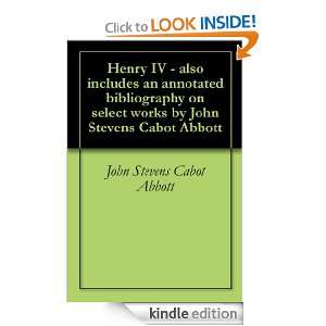 Henry IV   also includes an annotated bibliography on select works by 