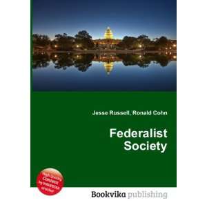  Federalist Society Ronald Cohn Jesse Russell Books
