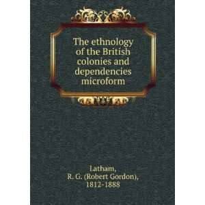   dependencies microform R. G. (Robert Gordon), 1812 1888 Latham Books