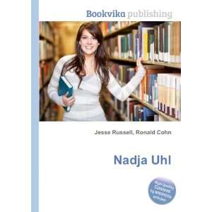  Nadja Uhl Ronald Cohn Jesse Russell Books