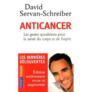 Anticancer Prevenir ET Lutter Grace a Nos Defenses Naturelles (French 