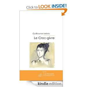 Le Croc givre (French Edition) Guillaume Lebrin  Kindle 