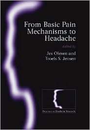 From Basic Pain Mechanisms to Headache, (0198569815), Jes Olesen 