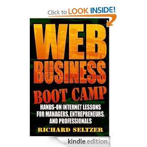  Bootcamp Hands on Internet Lessons for Managers, Entrepreneurs 