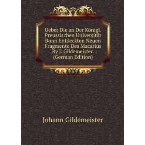   By J. Gildemeister. (German Edition) Johann Gildemeister Books