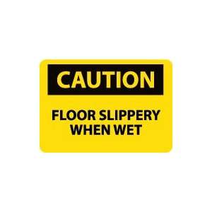  OSHA CAUTION Floor Slippery When Wet Safety Sign