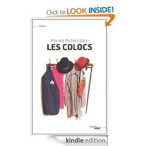Les colocs (French Edition) Vincent PICHON VARIN  Kindle 