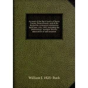  Account of the Buck family of Bucks County, Pennsylvania 