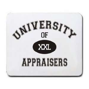  UNIVERSITY OF XXL APPRAISERS Mousepad