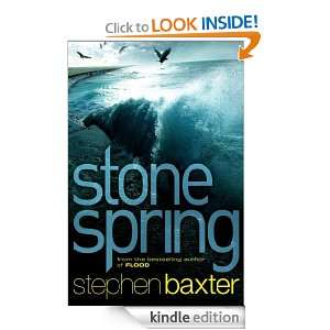 Stone Spring (Gollancz) Stephen Baxter  Kindle Store