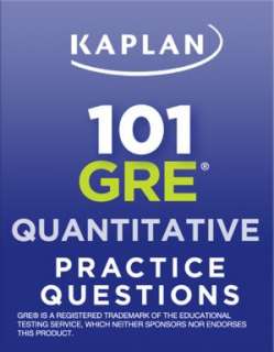   Kaplan 101 GRE Quantitative Practice Questions by Kaplan, Kaplan 