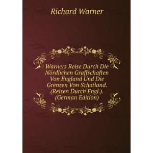   . (Reisen Durch Engl.). (German Edition) Richard Warner Books