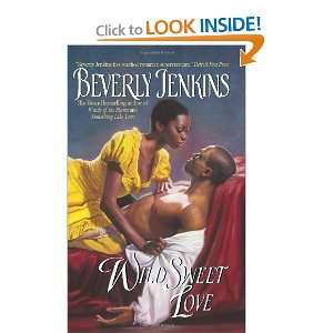  Wild Sweet Love [Mass Market Paperback] Beverly Jenkins 