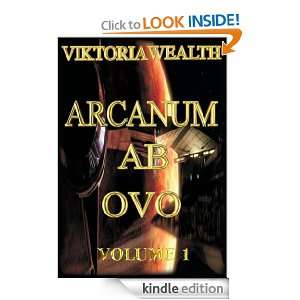 ARCANUM AB OVO VOLUME 1 VIKTORIA WEALTH  Kindle Store