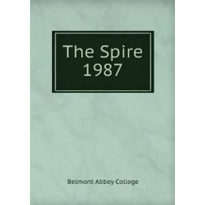  The Spire. 1987 Belmont Abbey College Books