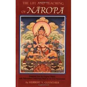    Life and Teaching of Naropa [Paperback] Herbert V. Guenther Books
