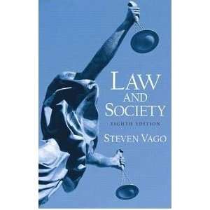  Law & Society   8th edition Steven Vago Books
