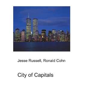  City of Capitals Ronald Cohn Jesse Russell Books