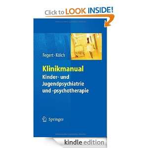 Klinikmanual Kinder  und Jugendpsychiatrie und  psychotherapie (German 