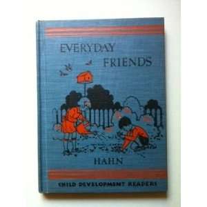   Friends Julia Letheld Illustrated by Decie Merwin Hahn Books
