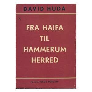 Fra Haifa Til Hammerum Herred David Huda Books