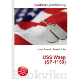 USS Wasp (SP 1159) Ronald Cohn Jesse Russell  Books