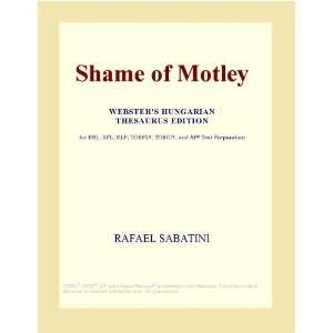  Shame of Motley (Websters Hungarian Thesaurus Edition 
