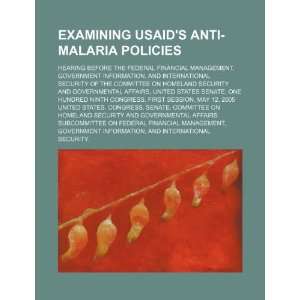  Examining USAIDs anti malaria policies hearing before 