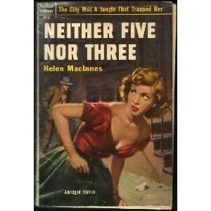  Neither Five Nor Three Helen MacInnes Books