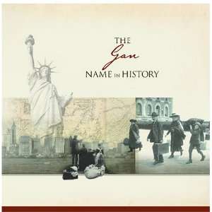  The Gan Name in History Ancestry Books