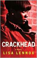   Crackhead by Lisa Lennox, Atria Books  NOOK Book 