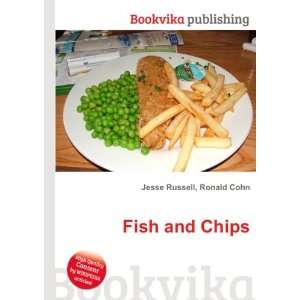  Fish and Chips Ronald Cohn Jesse Russell Books