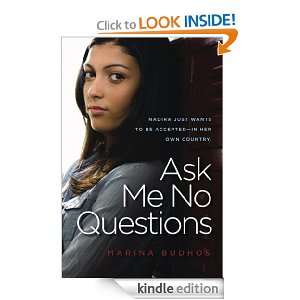 Ask Me No Questions Marina Budhos  Kindle Store