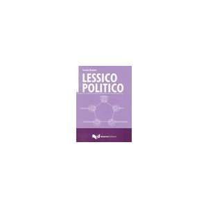  Lessico politico (9788855700764) Emidio Diodato Books