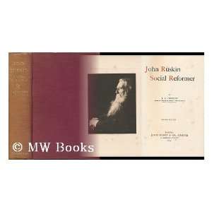   Reformer / by J. A. Hobson John Atkinson (1858 1940) Hobson Books