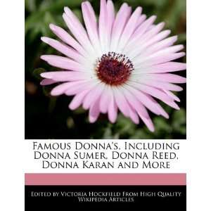   Reed, Donna Karan and More (9781241722197) Victoria Hockfield Books