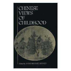  Chinese Views of Childhood / Edited by Anne Behnke Kinney 