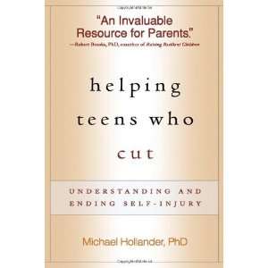   and Ending Self Injury [Hardcover] Michael Hollander PhD Books